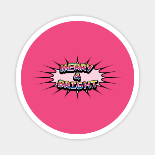 Comic Book Style 'Merry & Bright' Message on Hot Pink Magnet